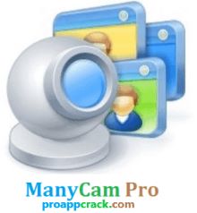 ManyCam Pro Crack 2024 Download Latest